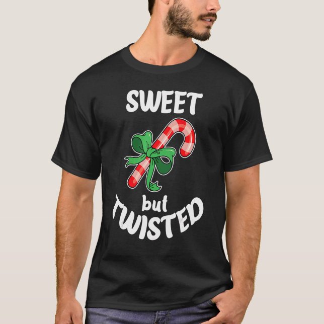 T-shirt Sweet But Twisted Xmas Christmas Funny Candy Cane  (Devant)