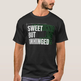 T-shirt Sweet but Unhinged – Funny Minimalist Streetwear