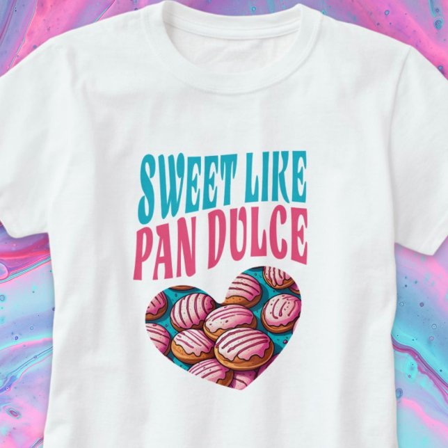 T-shirt Sweet comme Pan Dulce Coeur Concha Chemise (Sweet like Pan Dulce Heart Concha Shirt)