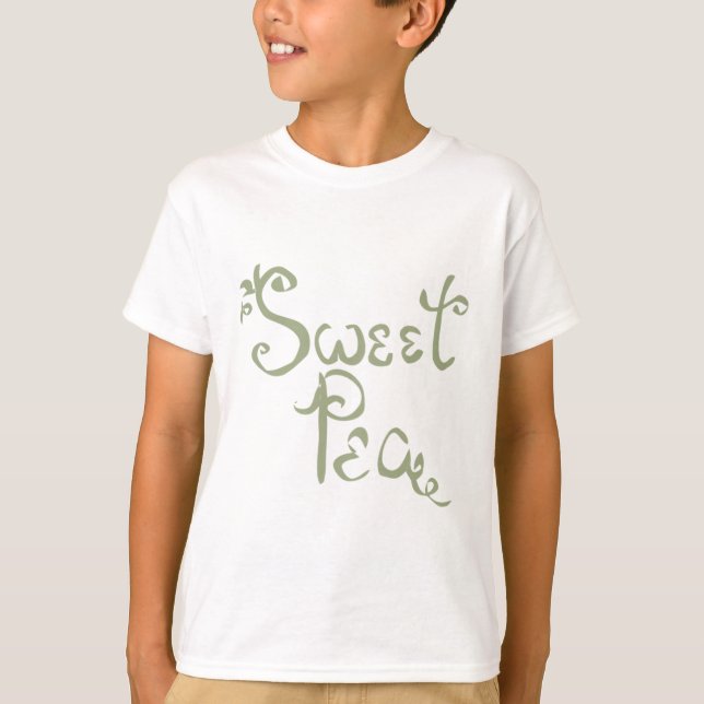 T-shirt Sweet Pea Fun Citation Endearment pour les cuties (Devant)