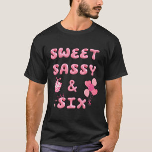 T-shirt Sweet Sassy Six Joyeux 6E Anniversaire Texte Cake 