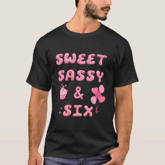 T-shirt Sweet Sassy Six Joyeux 6E Anniversaire Texte Cake