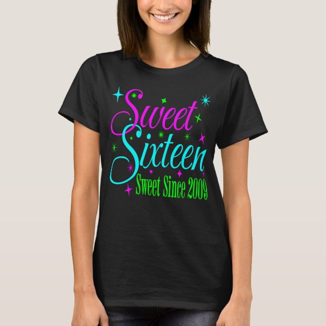 T-shirt Sweet sixteen 16 Anniversaire fille douce depuis 2 (Devant)