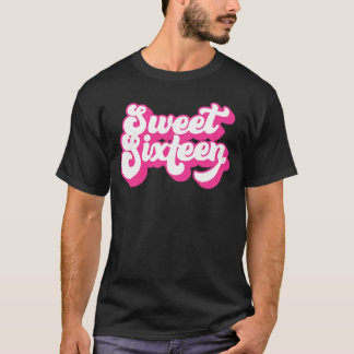 T-shirt Sweet sixteen 16 Ans Filles Femmes Rose 16ème B