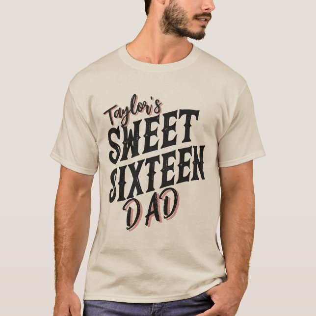 T-shirt Sweet sixteen Papa moderne Texte noir et rose (Devant)