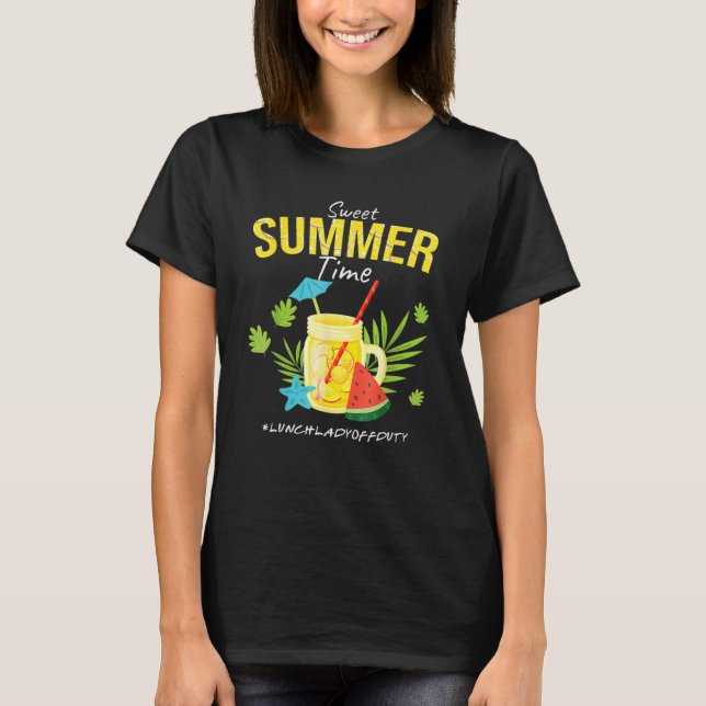T-shirt Sweet Summer Time Lemonade Lunch Lady Off Duty Sum (Devant)