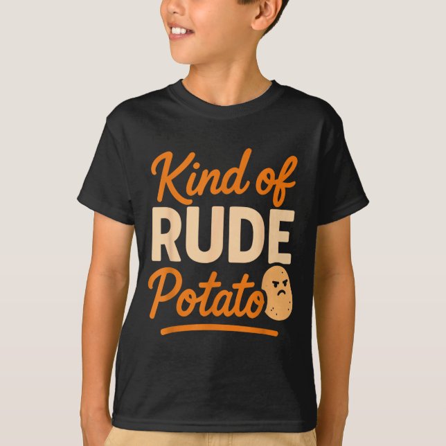 T-shirt Sweet Tato And Kind Of Rude Tato  (Devant)