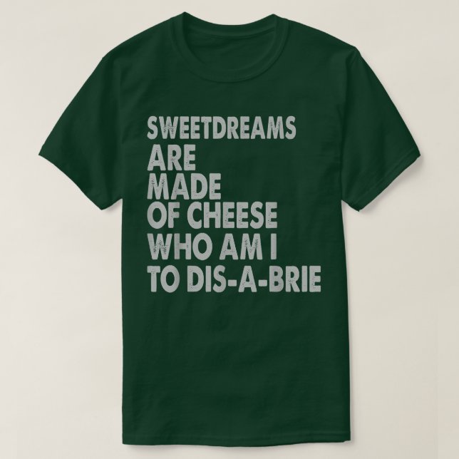 T-shirt Sweetdream Sont Fabriqués De Fromage - Pizza Jokes (Design devant)
