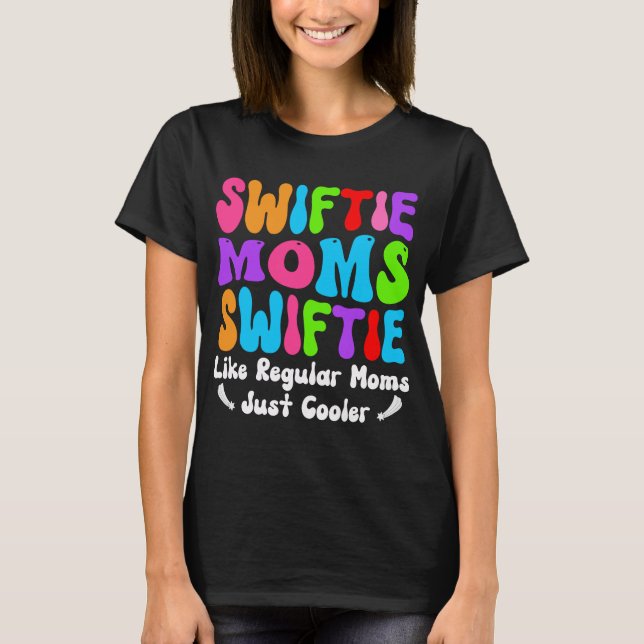 T-shirt Swiftie Moms Club Comme Maman Ordinaire Juste Glac (Devant)