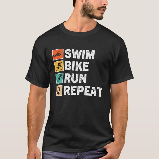 T-shirt Swim Bike Run Repeat  Triathlon Triathlete Athleti (Devant)
