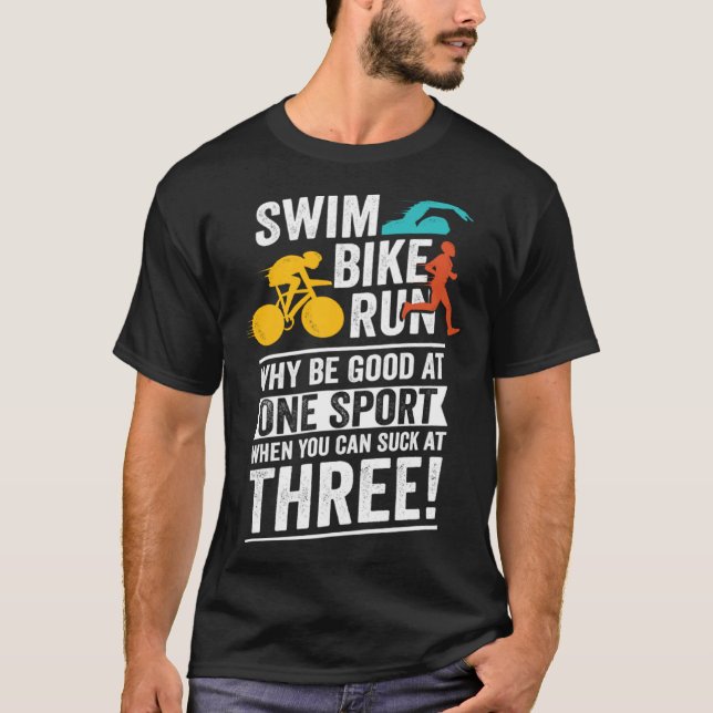 T-shirt Swim Bike Run Triathlon for a Triathlete (Devant)