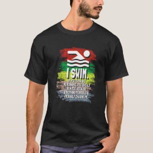 T-shirt Swimmer I dont Run And If You See Me Running Swim