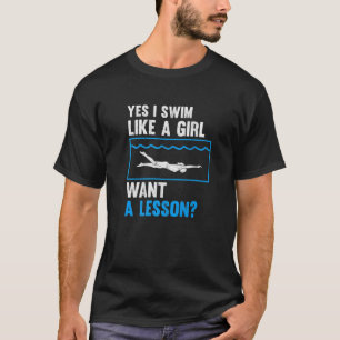 T-shirt Swimmer Je Nage Comme Une Fille Veut Une Leçon Fem