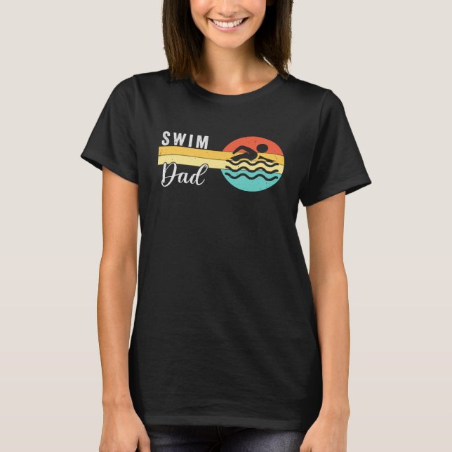 T-shirt Swimmer Swim Dad Papa Swim  For Swimming Dad (Devant)