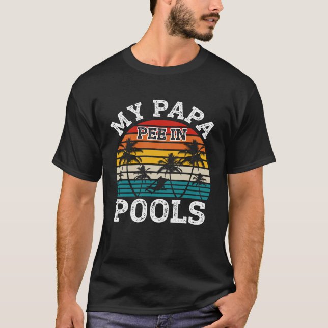 T-shirt Swimmer Swimming Vacation Retro Papa Pee In Pools (Devant)