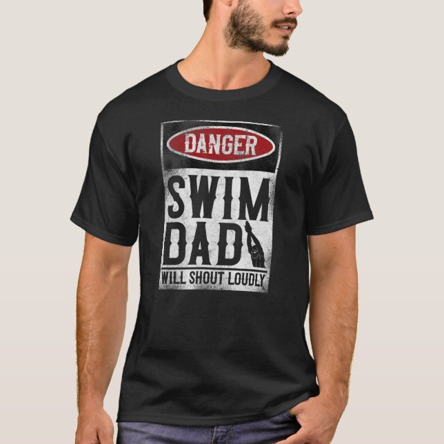 T-shirt Swimming Swimmer DANGER Swim Dad  (Devant)