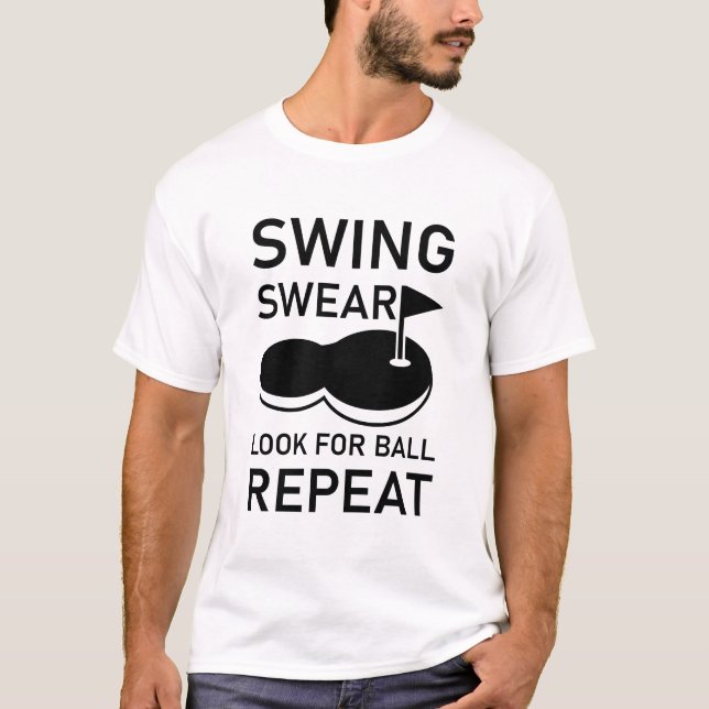 T-shirt Swing Swear Look For Ball Repeat - Funny Golf (Devant)