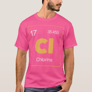 T-shirt Symbole de table périodique du chlore Chimie Funny