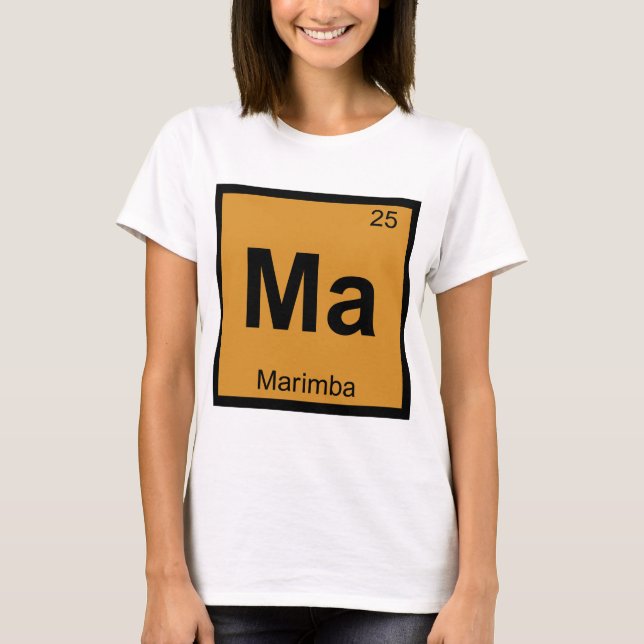 T-shirt Symbole de table périodique Ma - Marimba Music Che (Devant)
