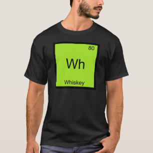 T-shirt symbole d'élément de chimie drôle Wh - Whi