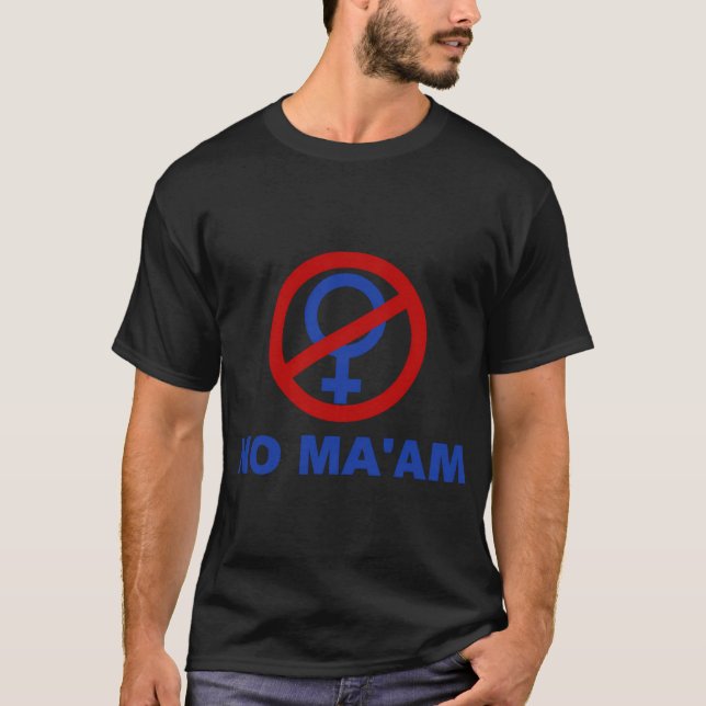 T-shirt Symbole féminin non Ma'Am élu Politique (Devant)