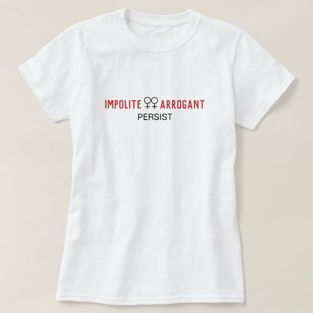 T-shirt Symbole féminin persistant des femmes obsédées par (Design devant)