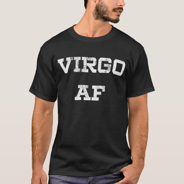 T-shirt Symbole Zodiaque Virgo AF drôle Anniversaire (Devant)