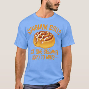 T-shirt Synonym Rolls Grammar Cinnamon Roll Français