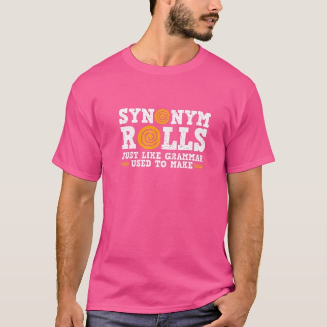 T-shirt Synonym Roule Comme La Grammaire Utilisée Pour Fai (Devant)