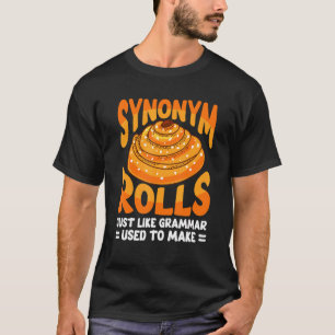 T-shirt Synonyme Rolls Comme La Grammaire Utilisée Pour Fa