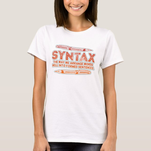 T-shirt Syntaxe Funky Structure de la phrase Grammaire (Devant)