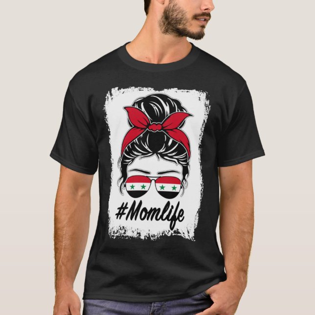 T-shirt Syria Flag Syrian Mom Messy Bun Mom Life (Devant)