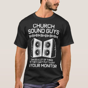 T-shirt Système audio Ingénieur audio Church Sound Guy 