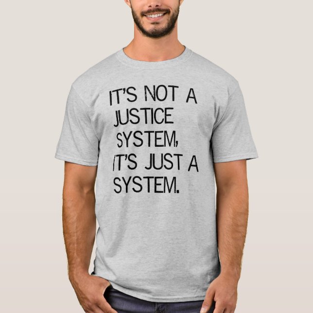 T-shirt Système de justice (Devant)
