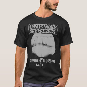 T-shirt Système One Way - Tous les systèmes Go - Punk - Oi