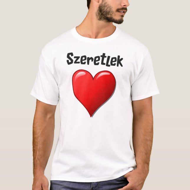 T-shirt Szeretlek - je t'aime dans le Hongrois (Devant)
