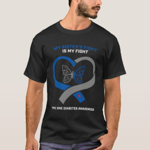 T-shirt T1D La Lutte De Ma Soeur Est Ma Lutte Type 1 Diabè