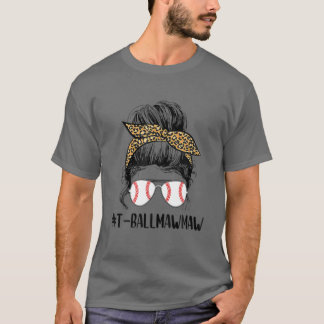 T-shirt T Ball Mawmaw Life Messy Bun Empreinte de léopard 