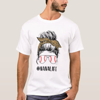 T-shirt T Ball Nana Life Messy Bun Leopard Teeball Nana So
