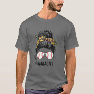 T-shirt T Ball Nana Life Messy Bun Leopard Teeball Nana So