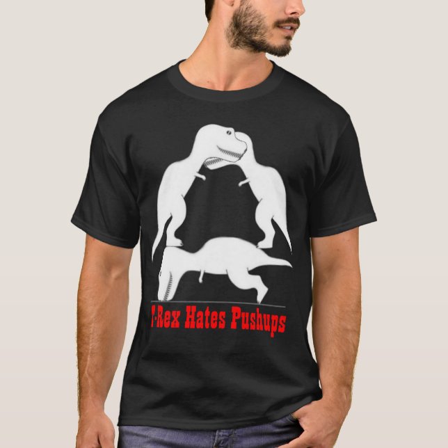 T-shirt T-rex déteste des pousées (Devant)