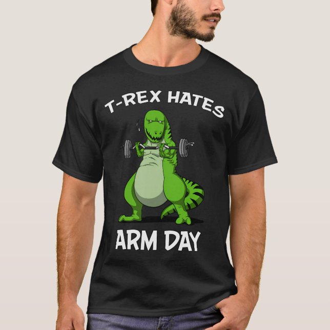 T-shirt T-Rex Déteste Le Jour Des Bras (Devant)