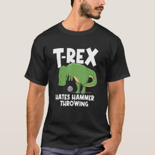 T-shirt T Rex Hate Hammer Jeter Dinosaure Hammer Throwe