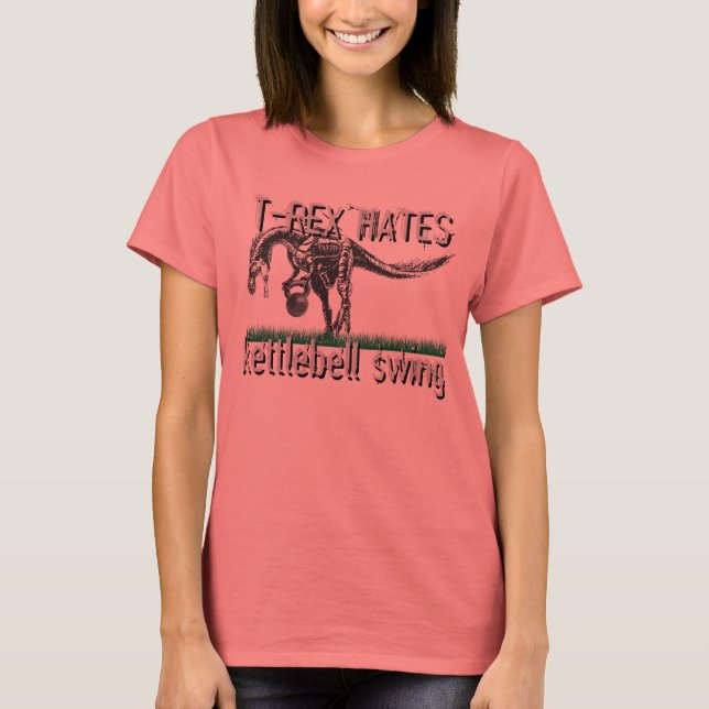 T-shirt T-REX hates kettlebell swing (Devant)