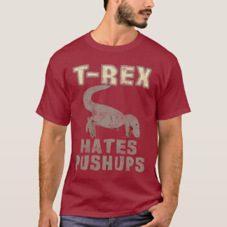 T-shirt T-Rex Hates Pushups Dino Dinosaur Drôle