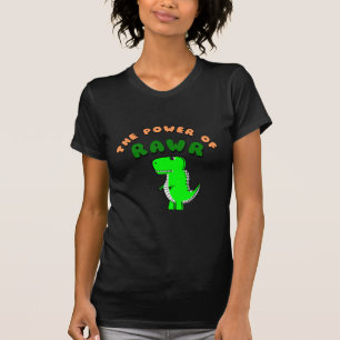 T-shirt T-Rex La Puissance De RAWR