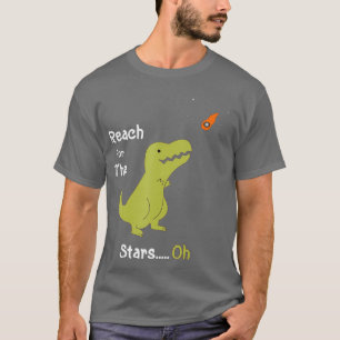 T-shirt T-Rex Reach Pour Les Étoiles Oh Dinosaur Dino Cool