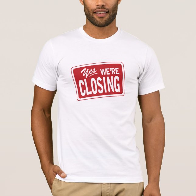 T-shirt T Shirt Always Be Closing (Devant)