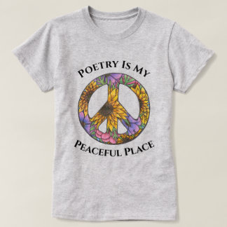 T-shirt T Shirt Fleur Poésie Est Mon Endroit Paisible