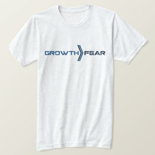 T-shirt T Shirt Peur de Croissance Collection de Motivatio